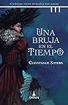 Una bruja en el tiempo by Constance Sayers
