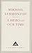 A Hero Of Our Time by Mikhail Lermontov