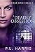 Deadly Obsession (Burrum Ridge, #2)