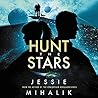 Hunt the Stars by Jessie Mihalik