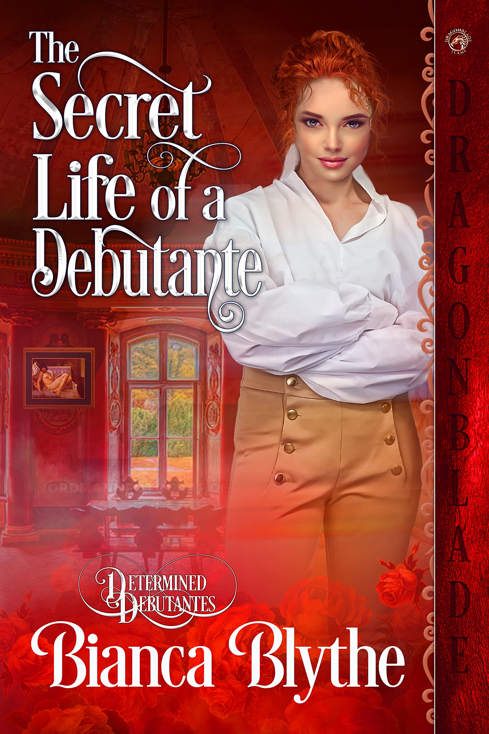 The Secret Life of a Debutante (Determined Debutantes, #1)