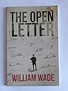 The Open Letter by William Wade