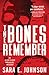 The Bones Remember