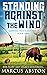 Standing Against The Wind (...