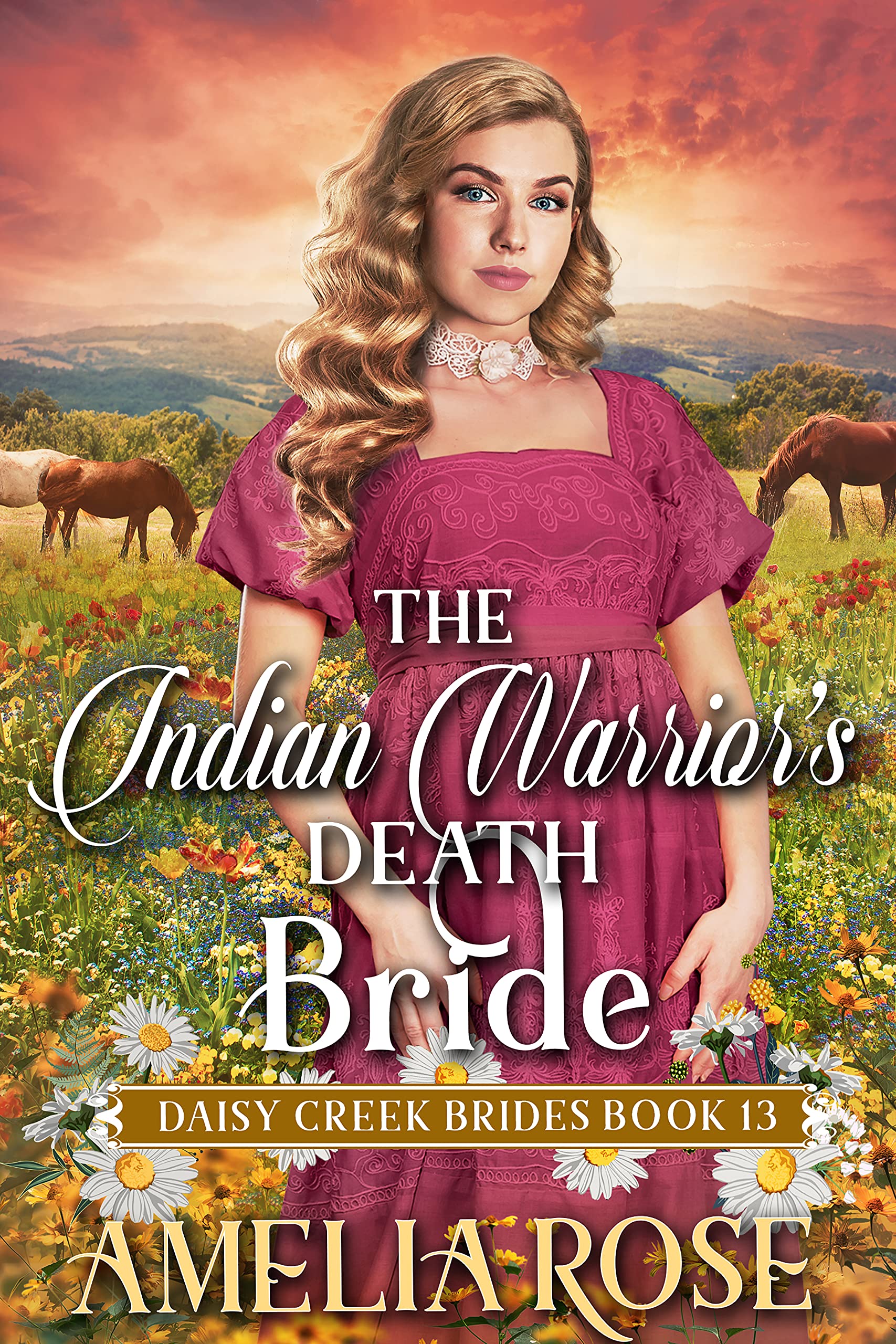 The Indian Warrior's Deaf Bride (Daisy Creek Brides #13)
