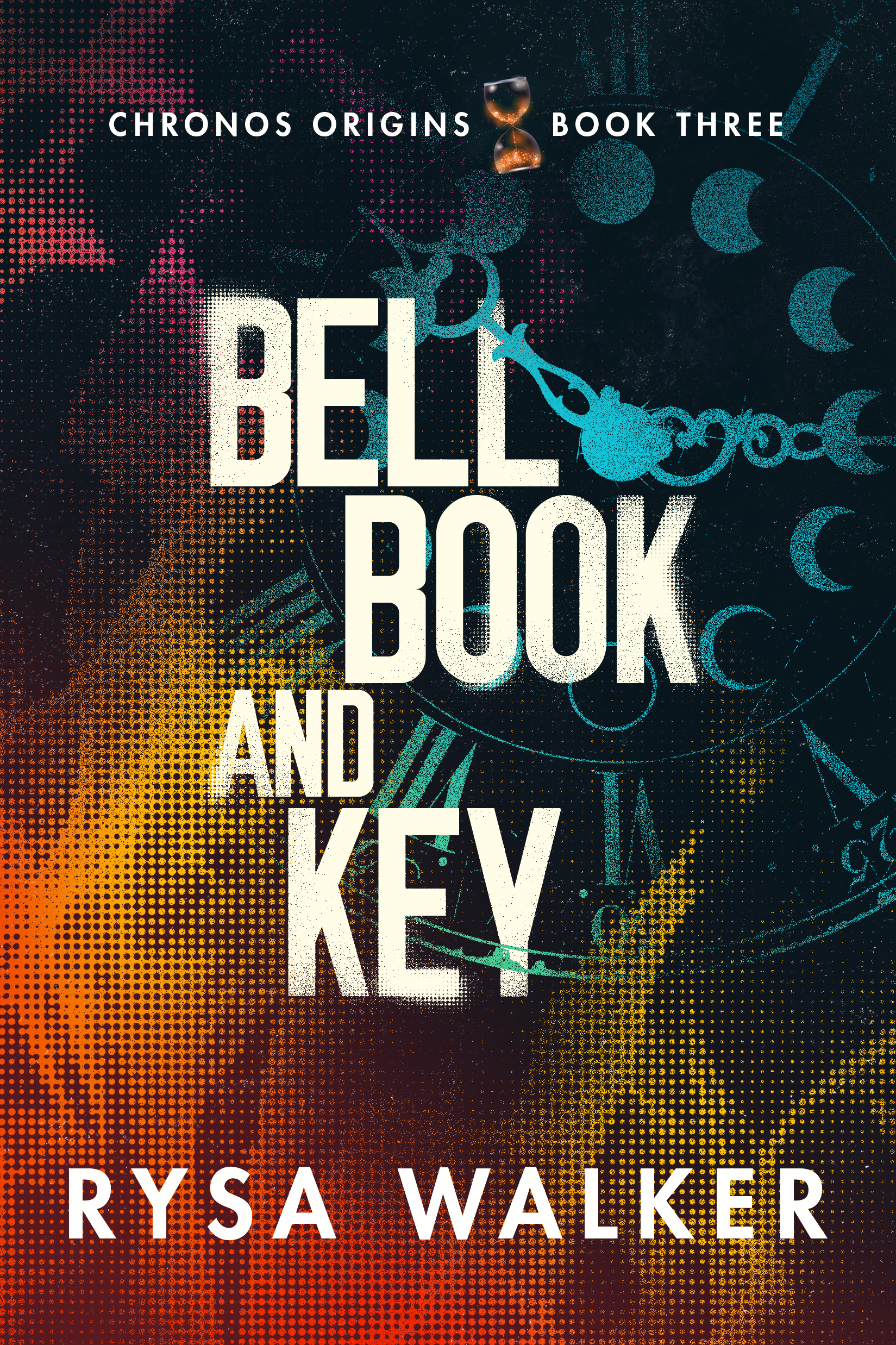 Bell, Book, and Key (Chronos Origins, #3)