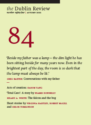 The Dublin Review, Number 84: Autumn 2021