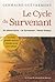 Le Cycle du Survenant: En pleine terre, Le Survenant, Marie-Didace