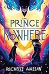 The Prince of Nowhere by Rochelle Hassan