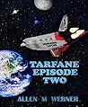 Tarfane Episode Two