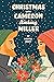 Christmas with Cameron Stinking Miller by Martha Fouts