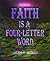 Faith Is A Four Letter Word