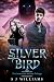 The Silver Bird: Immortal S...