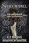 Shadowspell by K.F. Breene