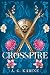 Crossfire (The Rhidge #1)