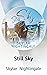 Still Sky: (Kindle Vella)