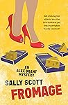Fromage by Sally Scott