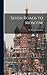 Seven Roads to Moscow by W G F (William Godfrey Fo J...