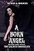 A Born Angel (Kalista Chron...