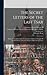 The Secret Letters of the L...