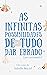 As Infinitas Possibilidades de Tudo Dar Errado (no casamento) (Portuguese Edition)