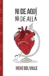 Ni de aquí ni de allá (Spanish Edition) Book cover for Ni de aquí ni de allá (Spanish Edition)