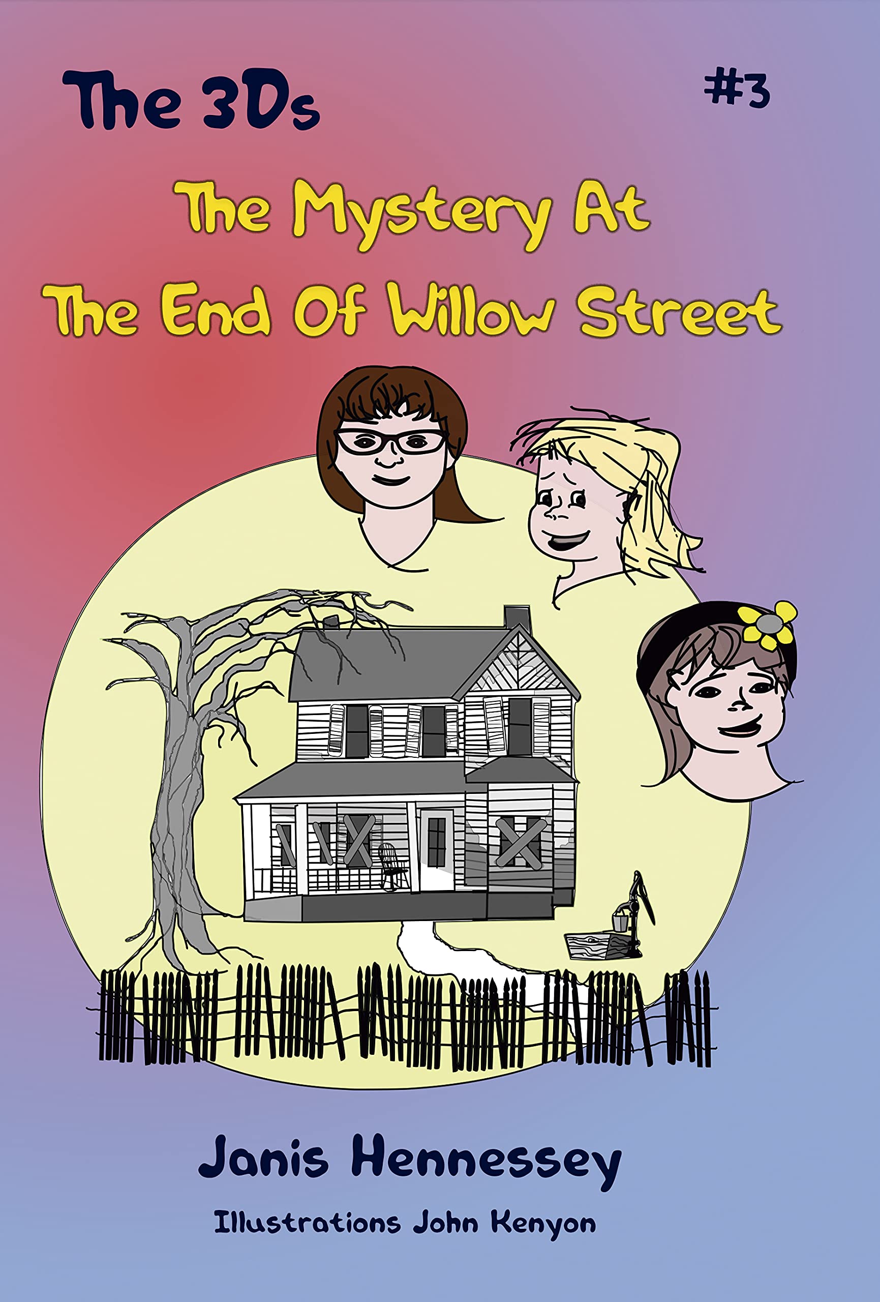 The Mystery at the End of Willow Street (The 3Ds, #1)