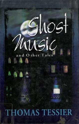 Ghost Music and Other Tales (Hardcover)