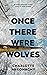 Once There Were Wolves by Charlotte McConaghy