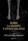 SOBRE LA MUERTE Y...