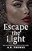 Escape The Light