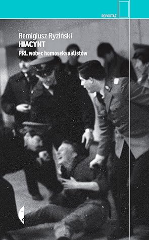 Hiacynt. PRL wobec homoseksualistów