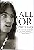 All Or Nothing: The Authorised Story of Steve Marriott
