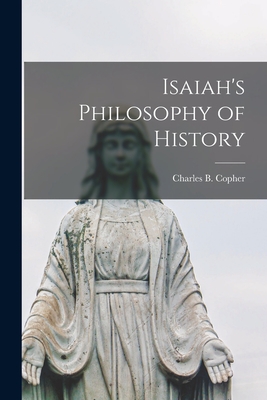 Isaiah's Philosophy of History