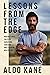 Lessons From the Edge: Inspirational Tales of Surviving, Thriving and Extreme AdventurE