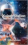 Book cover for Kuiper Station (Kuiper Series, #1)