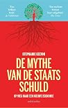 De mythe van de staatsschuld: Op weg naar een nieuwe economie (Dutch Edition) De mythe van de staatsschuld: Op weg naar een nieuwe economie (Dutch Edition)