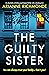 The Guilty Sister by Arianne Richmonde