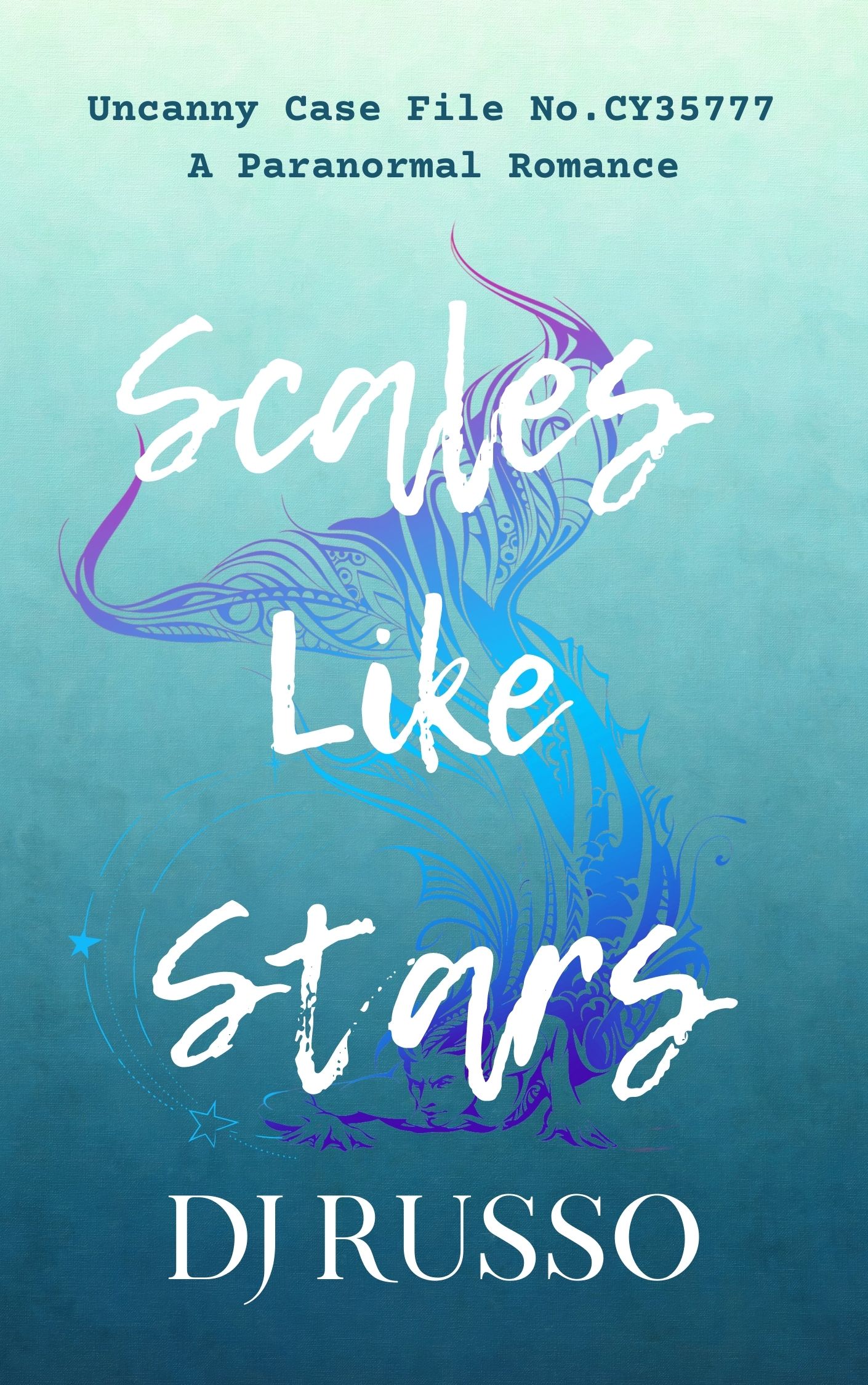 Scales Like Stars: An Uncanny Case Files Novella