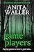 Game Players by Anita Waller
