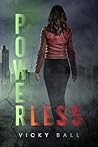 Powerless by Vicky Ball