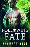 Following Fate