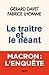 Le traître et le néant by Gérard Davet