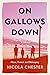 On Gallows Down: Place, Pro...