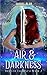 Air & Darkness: Tides of Da...