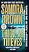 Thick as Thieves by Sandra       Brown