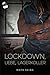 Lockdown, Liebe, Lagerkoller