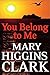 You Belong To Me