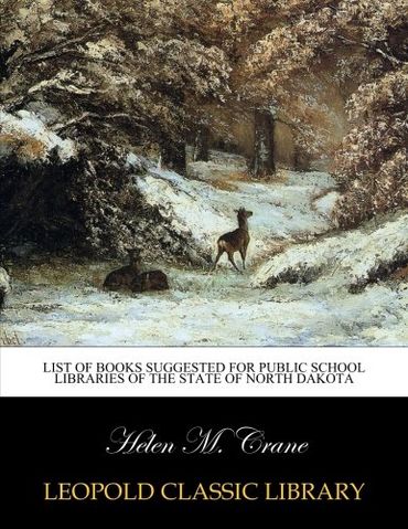 List of books suggested for public school libraries of the State of North Dakota
