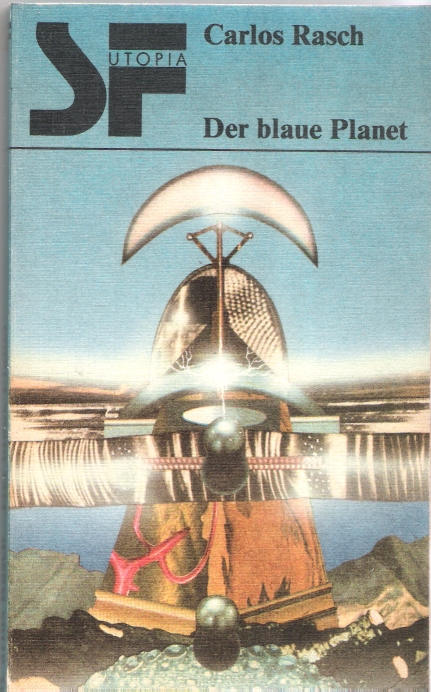 Der blaue Planet : Phantastischer Roman (SF Utopia)